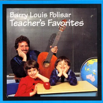 Teacher's Favorites by Barry Louis Polisar