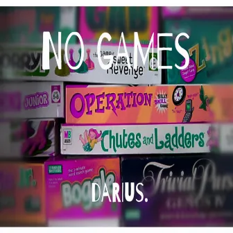 No Games by O'darius