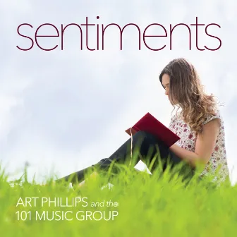 Sentiments by Art Phillips and the 101 Music Group