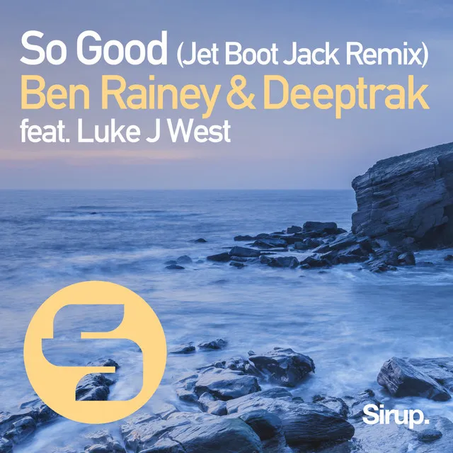 So Good - Jet Boot Jack Remix