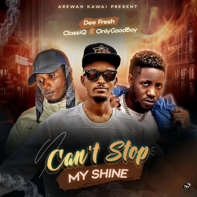 Can't Stop My Shine (CSMS)