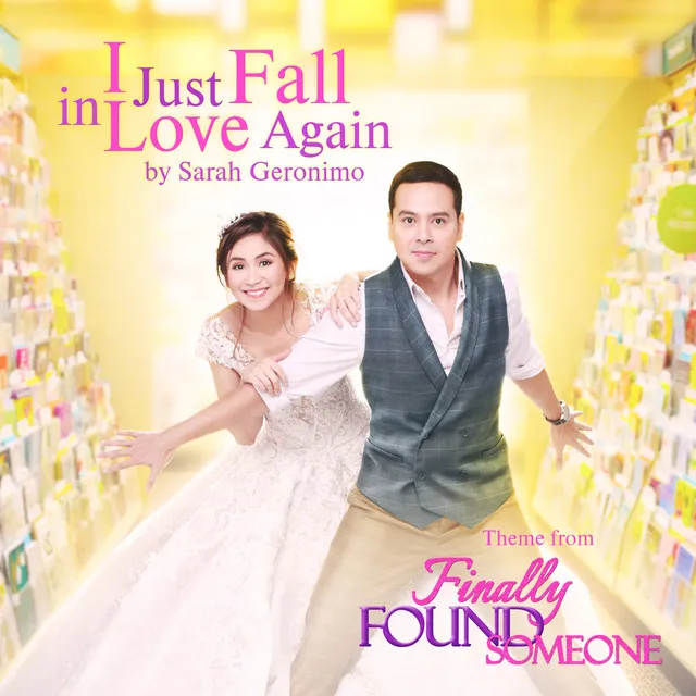 I Just Fall in Love Again - From "Finally Found Someone"