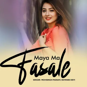 Maya Ma Fasale by 