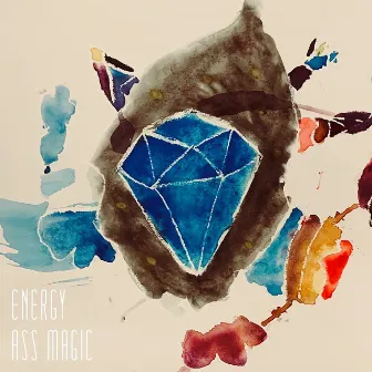 ENERGY by ASS MAGIC