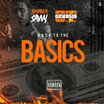 Back To The Basics by HoodRich Savvy