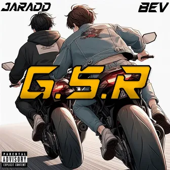 G.S.R (Remix) by Jaradd