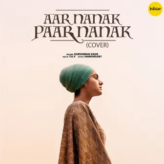 Aar Nanak Paar Nanak (Cover Song) by Gursimran Kaur