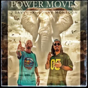 Power Moves by J Savvy