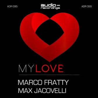 My Love by Max Jacovelli