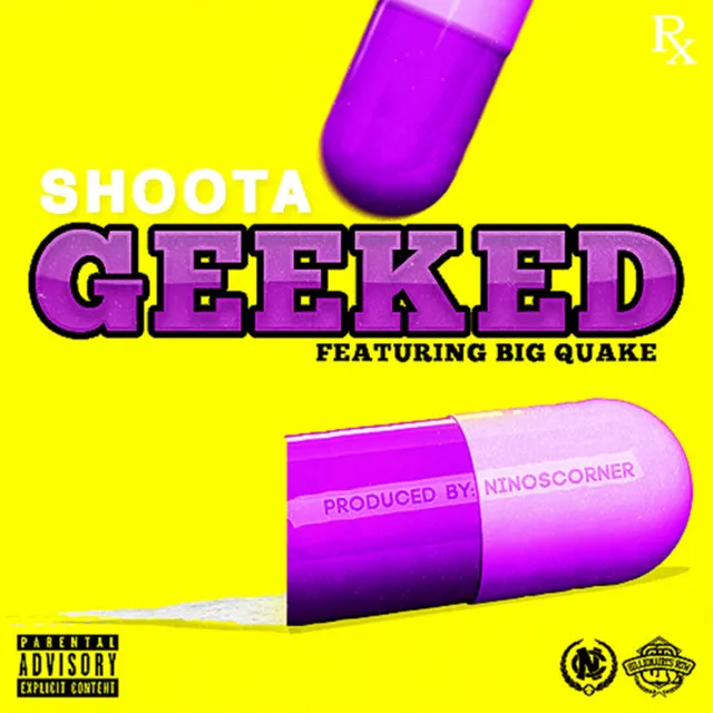 Geeked (feat. Big Quake)