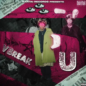 U by Vbreak