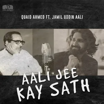 Aali Jee Kay Saath by Quaid Ahmed