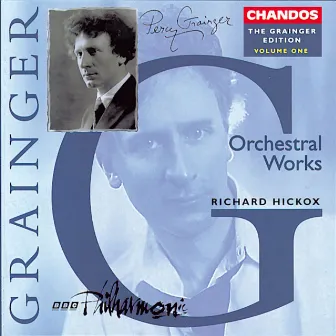 The Grainger Edition, Vol. 1 - Orchestral Works by BBC Philharmonic Orchestra