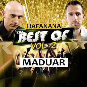 Hafanana the Best of, Vol. 2 by Maduar