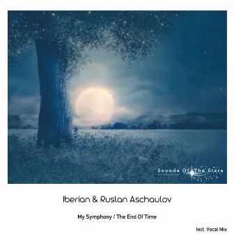 My Symphony / The End Of Time by Ruslan Aschaulov