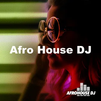 Afro House DJ by AfroHouse DJ