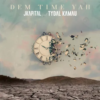 Dem Time Yah by Jkapital