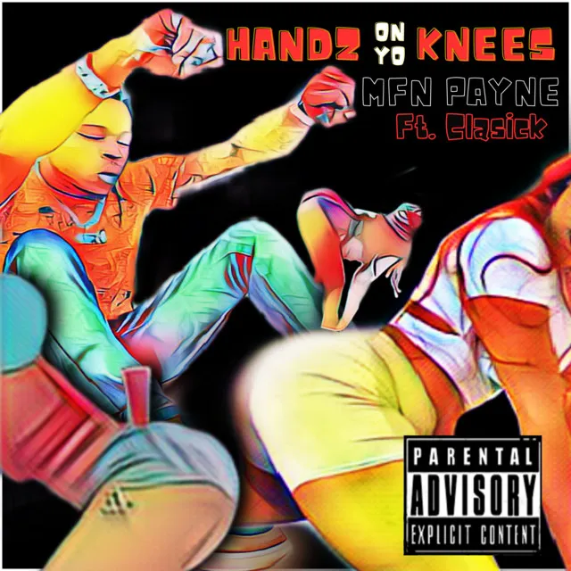 Handz On Yo Knees