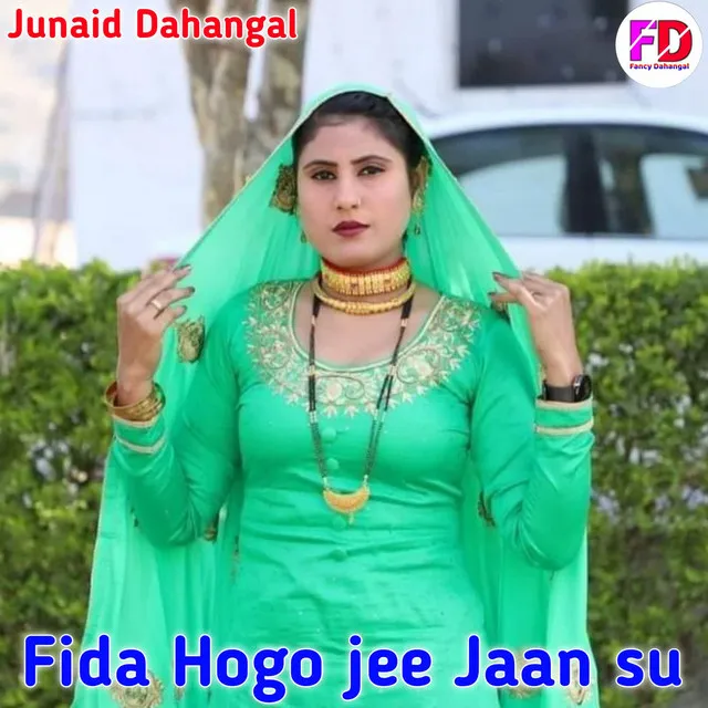 Fida Hogo jee Jaan su