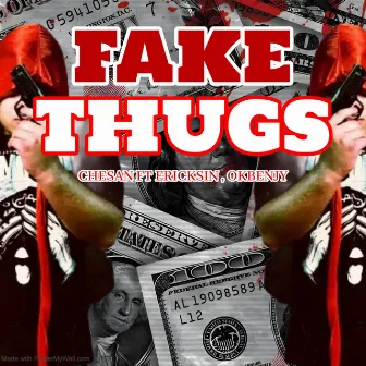 Fake Thugs Freestyle by Chesan