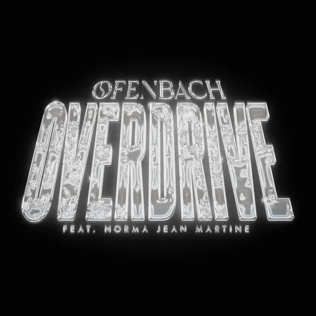 Overdrive (feat. Norma Jean Martine)