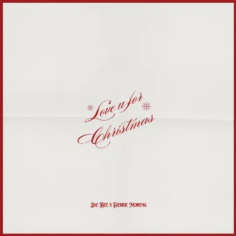 Love U for Christmas by Unknown Artist