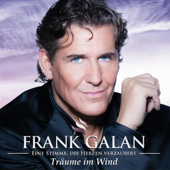 Träume im Wind by Frank Galan