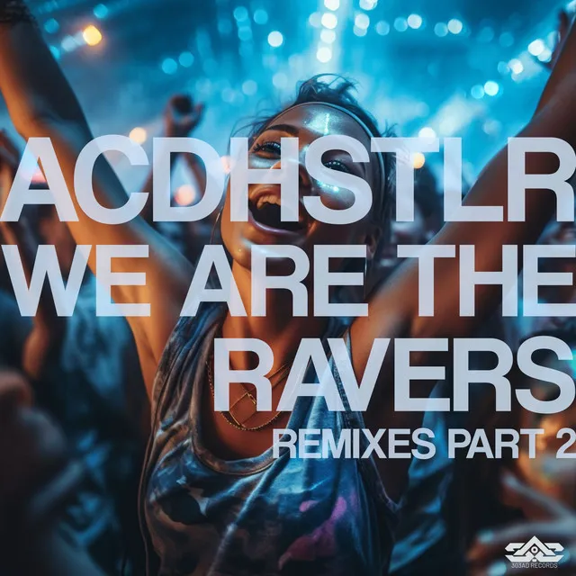 We Are the Ravers - Shaun Activation Remix