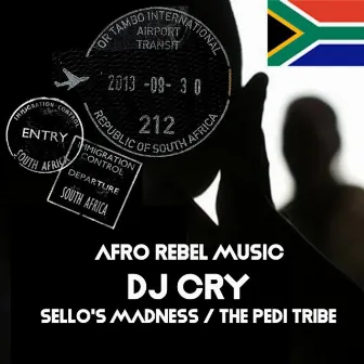 Sello's Madness / The Pedi Tribe by Dj Cry