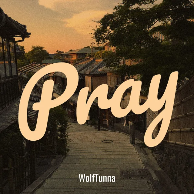 Pray