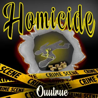 Homicide by OuuTrue