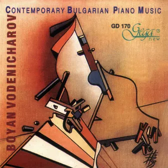 Contemporary Bulgarian Piano Music by Boyan Vodenitcharov