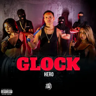 Glock by Hero