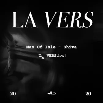 Shiva (LA VERSion) by LA VERS