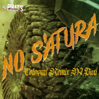 No s'atura (Colossal Remix by Puxi) by Pirat's Sound Sistema