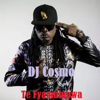 Tefyamulupwa by DJ Cosmo