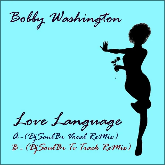 Love Language (DjSoulBr TV Track Remix)