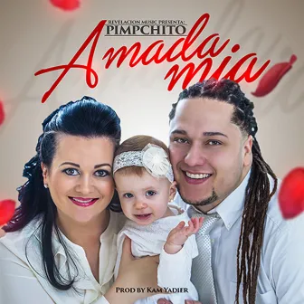 Amada Mia by Pimpchito