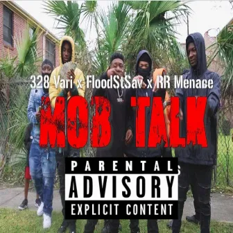 Mob Talk by Floodst Sav