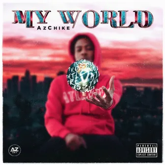 My World by AzChike