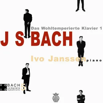 J.S. Bach Das Wohltemperierte Klavier 1 by Ivo Janssen