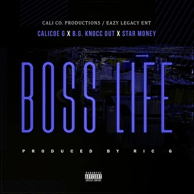 Boss Life (feat. B.G. Knocc Out & Star Money)