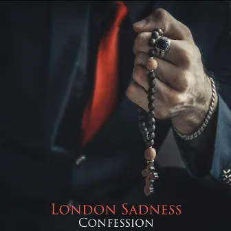 Confession by London Sadness