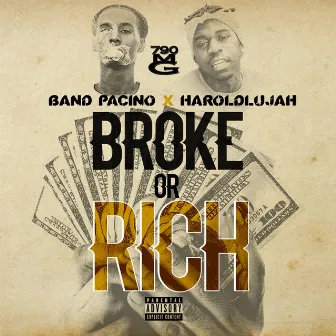 Broke or Rich by Band Pacino