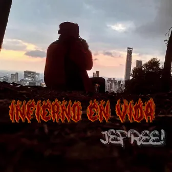 Infierno En Vida by Jefree