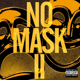 No Mask 2 by SmoothBlackdaFantom