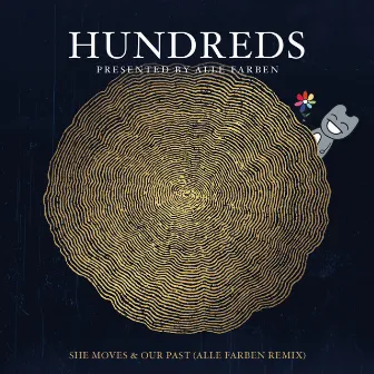 Hundreds Presented By Alle Farben - She Moves & Our Past (Alle Farben Remix) by Hundreds