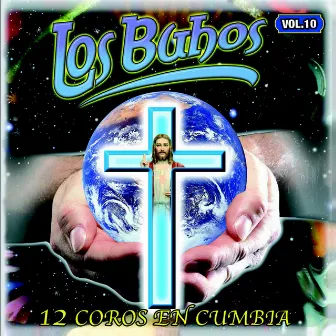 12 Coros en Cumbia by Los Buhos