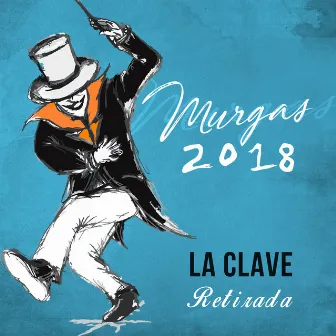 Retirada 2018 by Murga La Clave