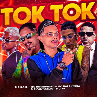 Tok Tok by MC Ricardinho